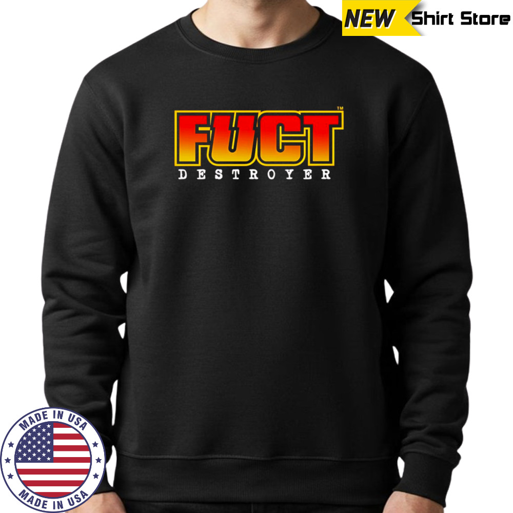 Fuct Destroyer shirt Hoodie