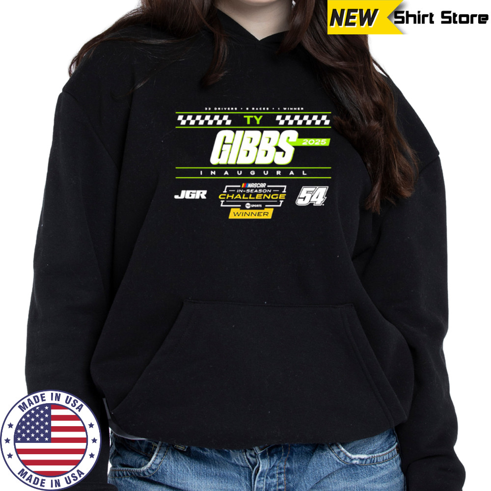 Gibbs 2025 NASCAR Cup Series In-Season Challenge Winner shirt Sweatshirt