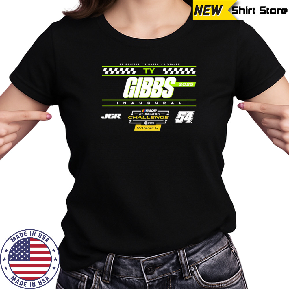 Gibbs 2025 NASCAR Cup Series In-Season Challenge Winner shirt Women's T-shirt