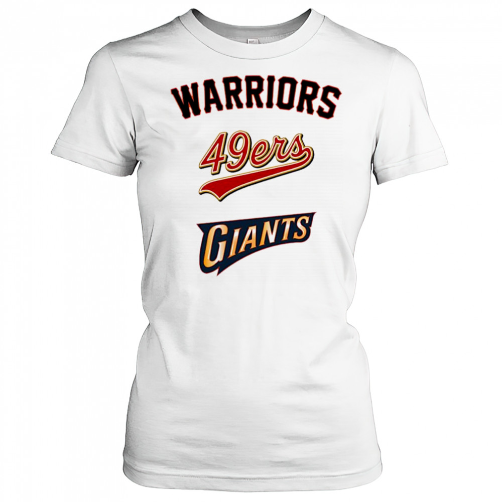 Golden State Warriors San Francisco 49ers San Francisco Giants shirt Women's T-shirt