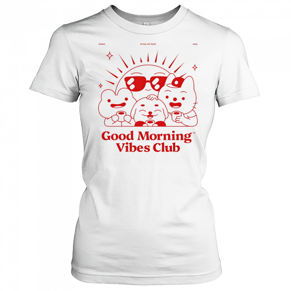 Good morning Vibes club shirt Women's T-shirt