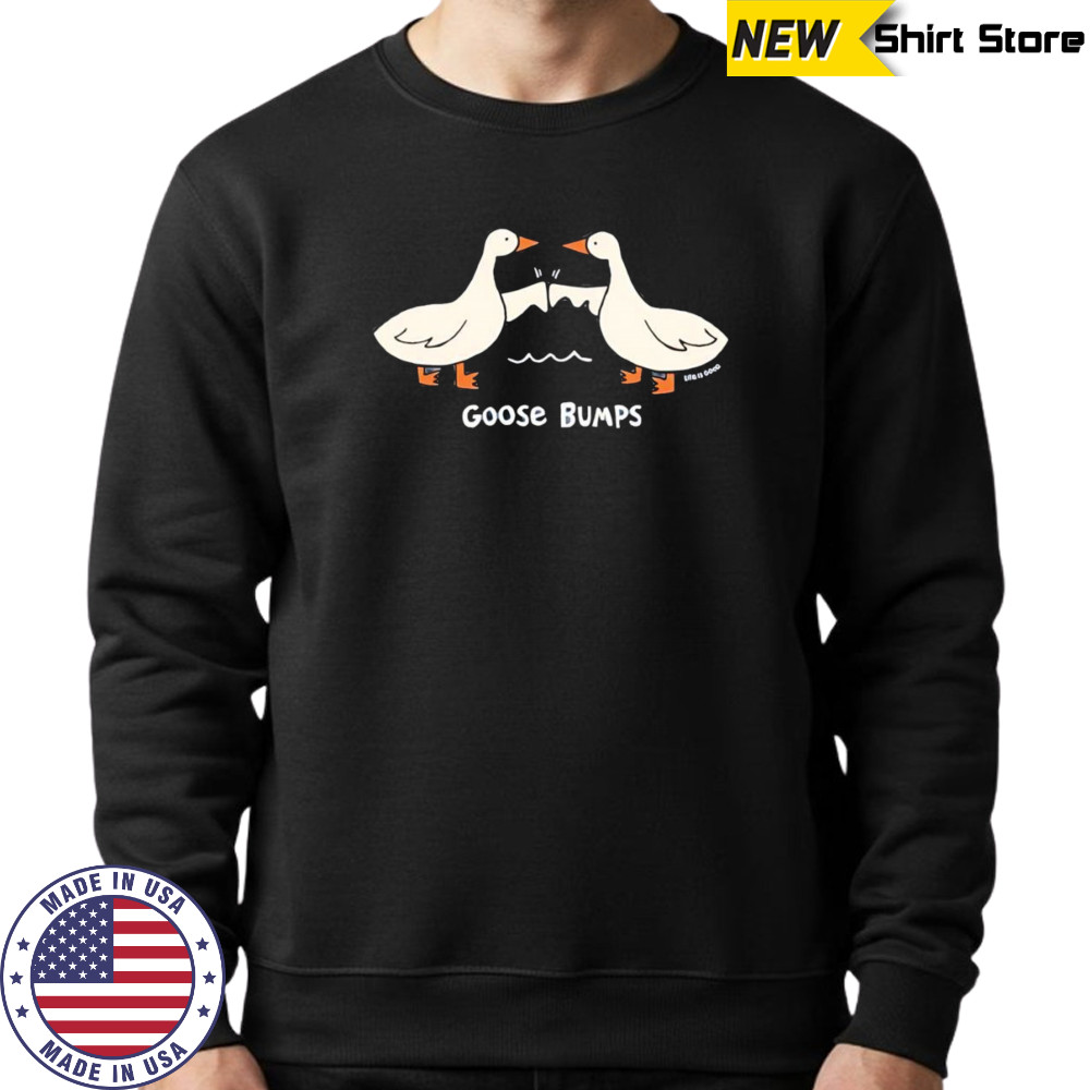 Goose bumps shirt Hoodie