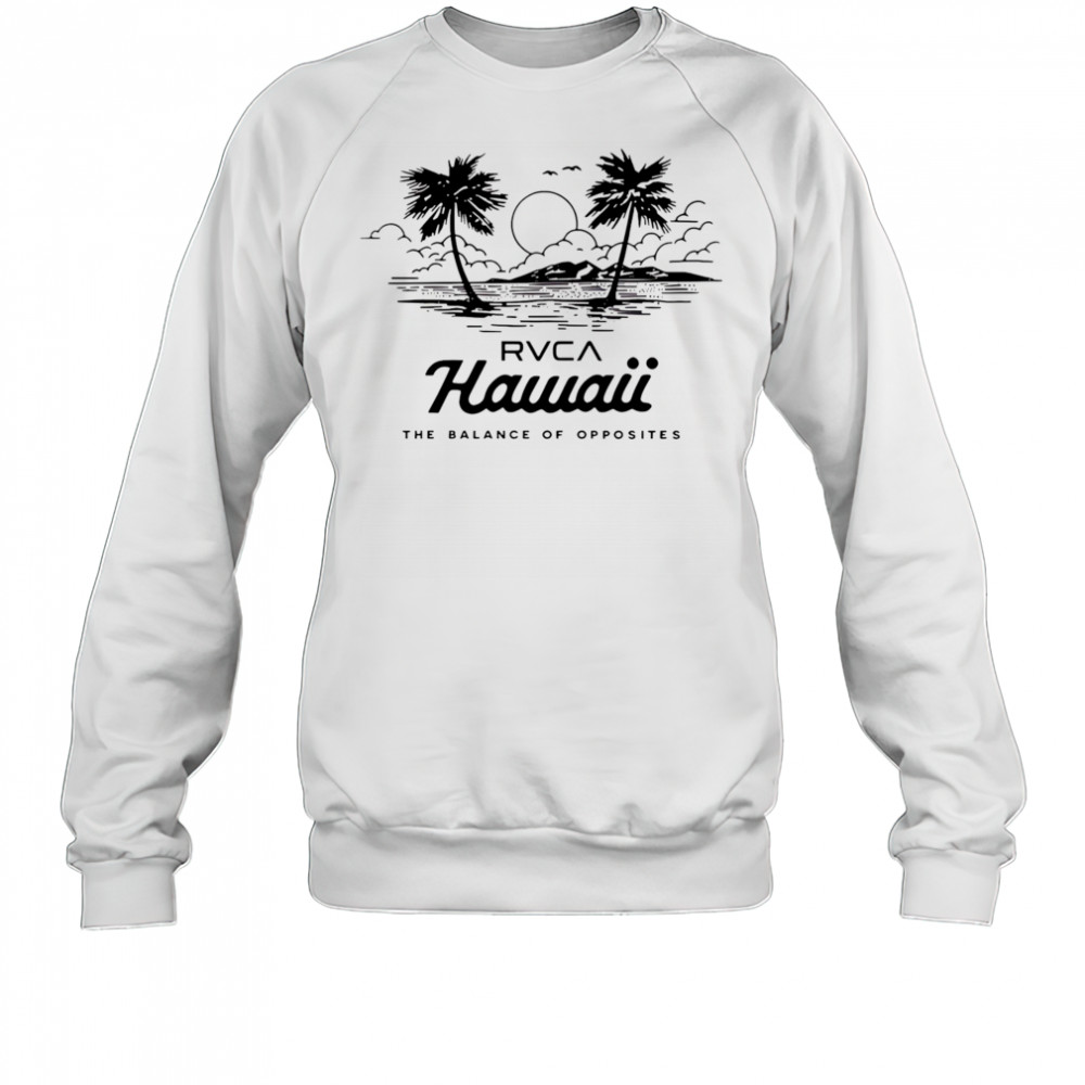 Hawaii The Balance Of Opposites shirt Sweatshirt