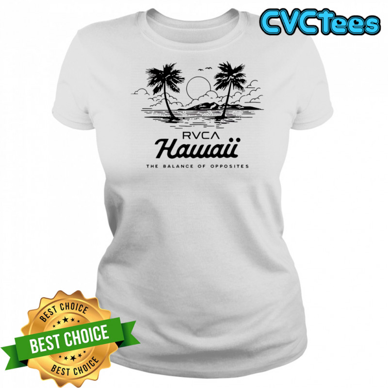 Hawaii The Balance Of Opposites shirt Women's T-shirt