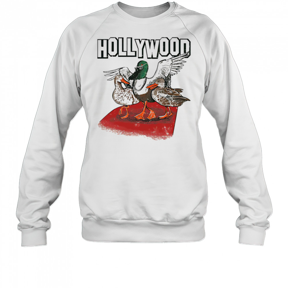 Hollywood Duck shirt Sweatshirt