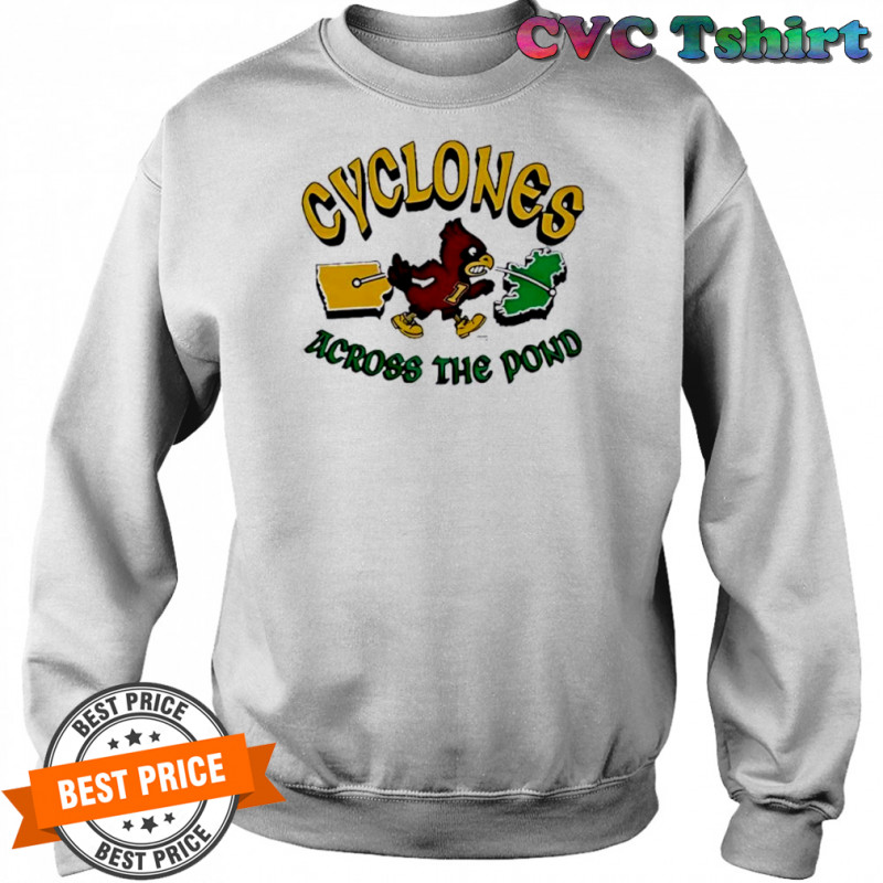 Isu Iowa state cyclones dublin Ireland game 2025 mascot shirt Sweatshirt