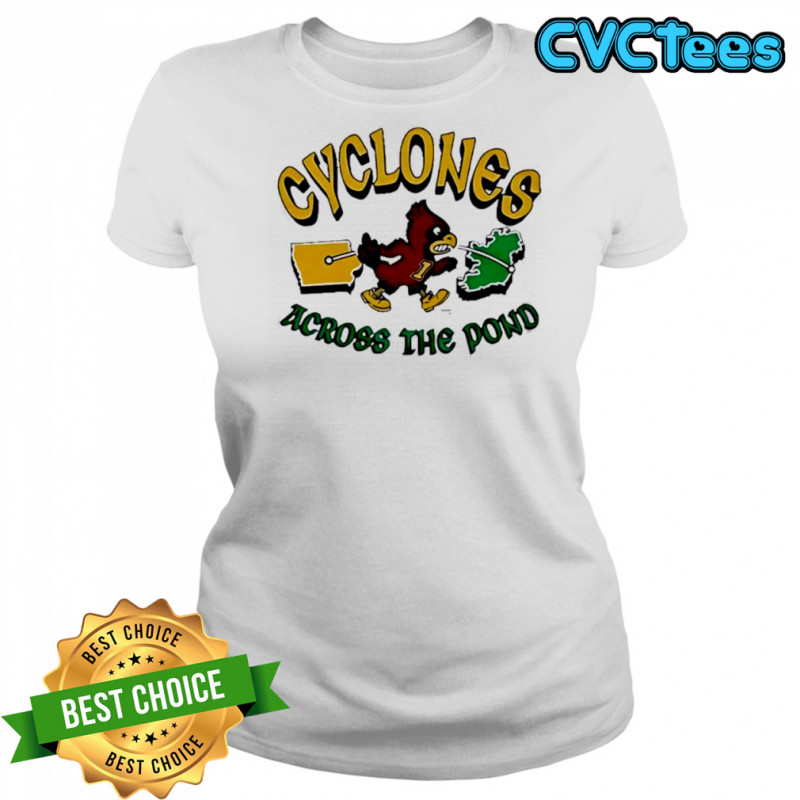 Isu Iowa state cyclones dublin Ireland game 2025 mascot shirt Women's T-shirt