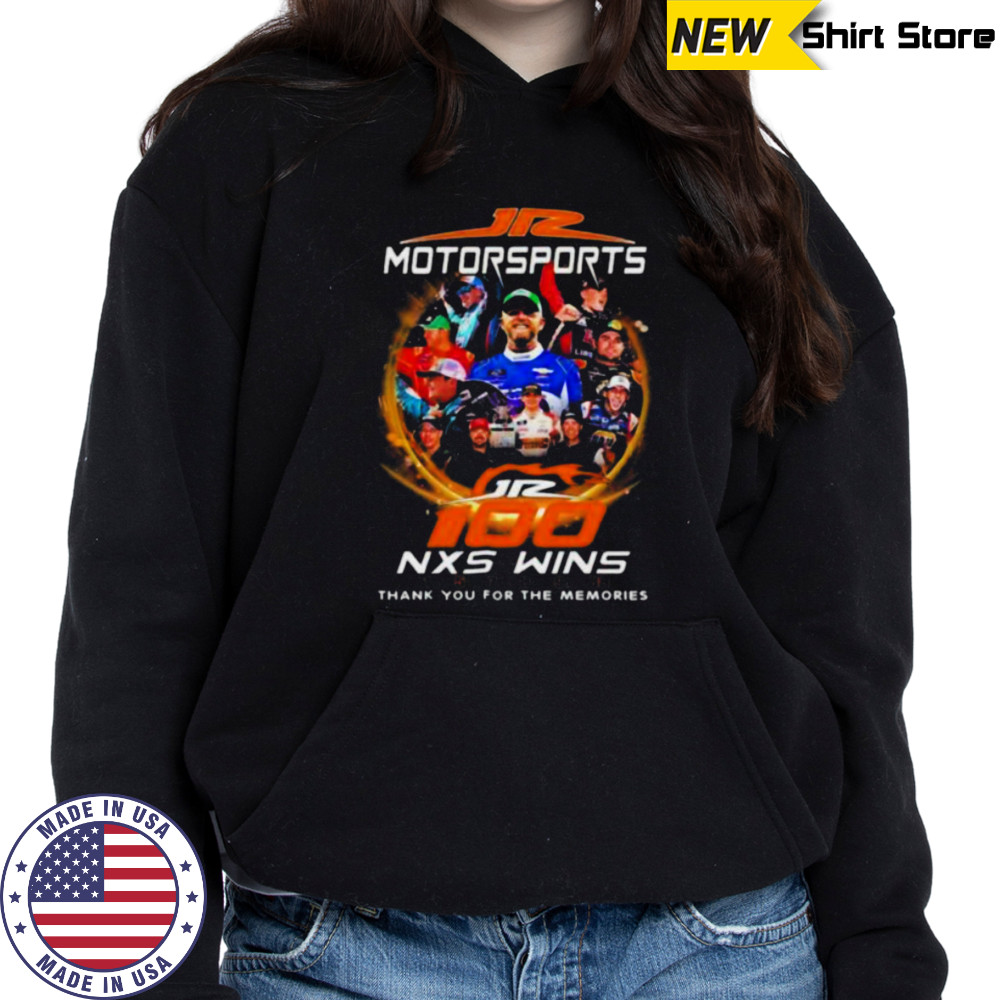 JR Motorsports 100 Nxs Wins Thank You For The Memories T shirts Sweatshirt