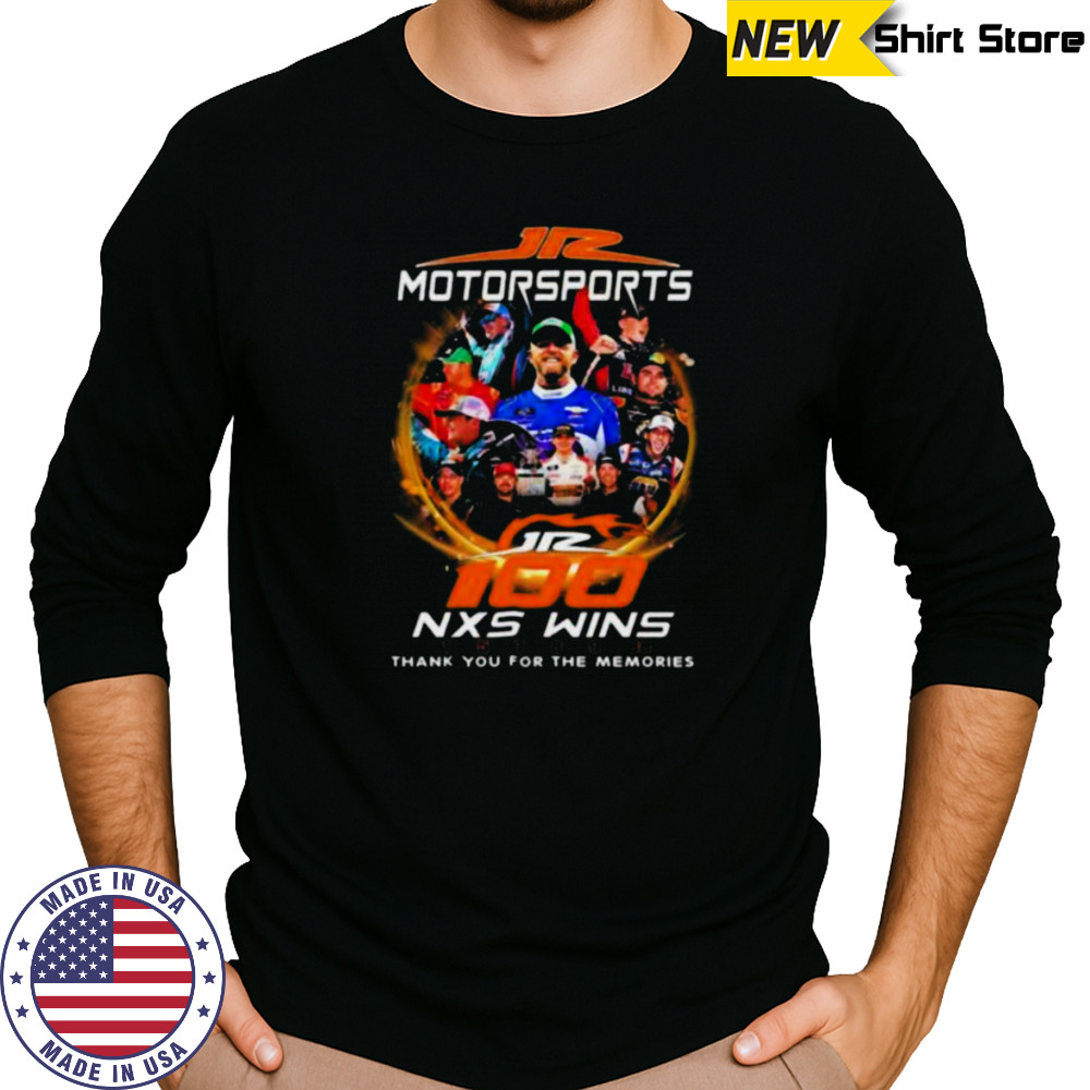 JR Motorsports 100 Nxs Wins Thank You For The Memories T shirts Long Sleeved