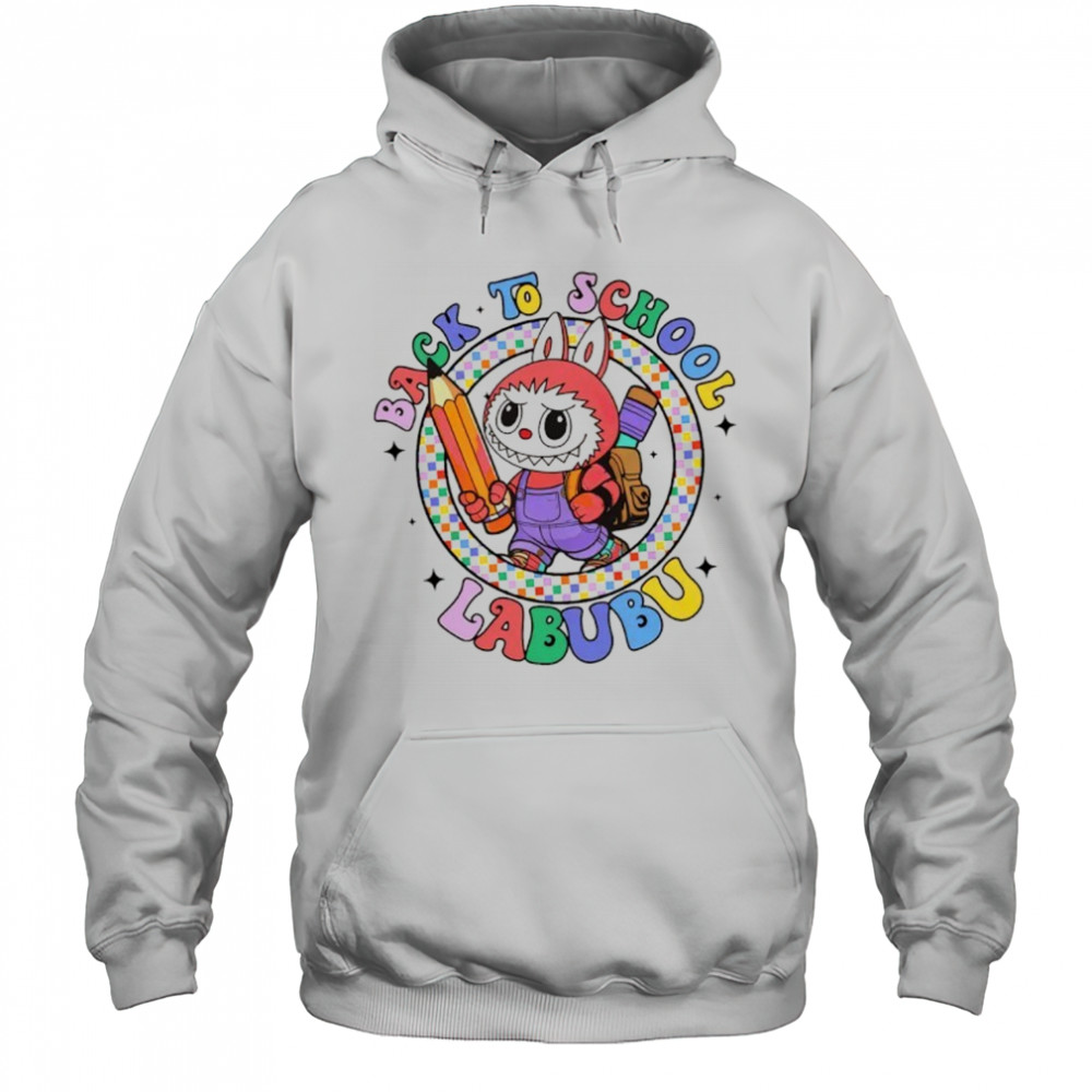 Labub Back to School bunny pencil shirt Hoodie