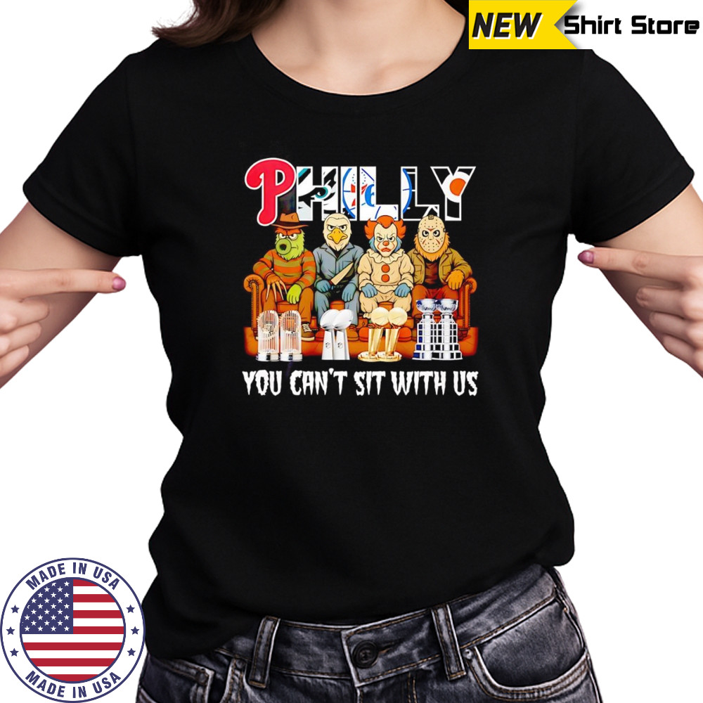 Philly horror mascot you can’t sit with us shirt Women's T-shirt