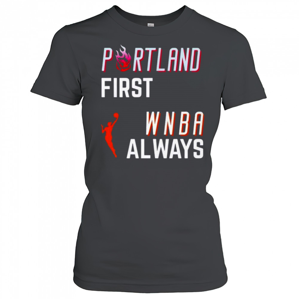 Portland first WNBA Always T-Shirt Women's T-shirt