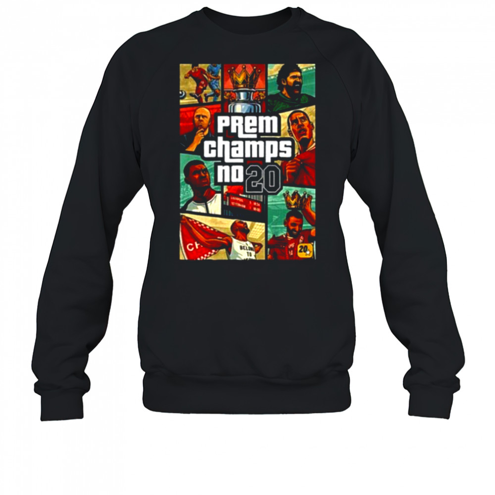 Prem Champs No 20 GTA style shirt Sweatshirt