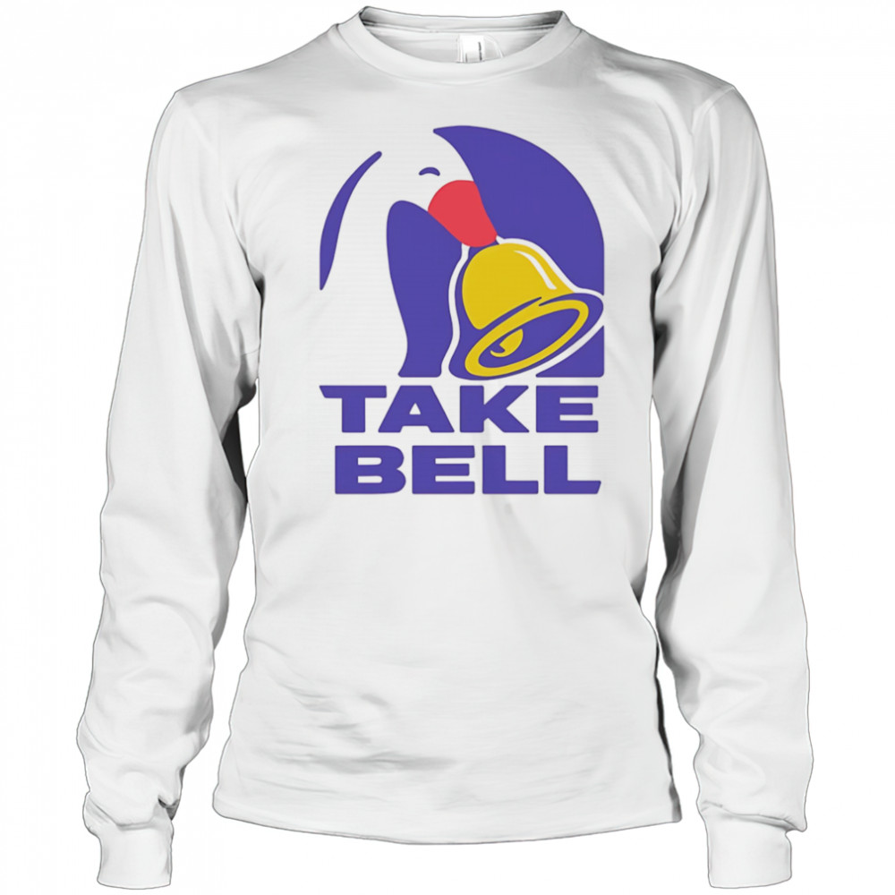 Take bell Taco Bell shirt Long Sleeved