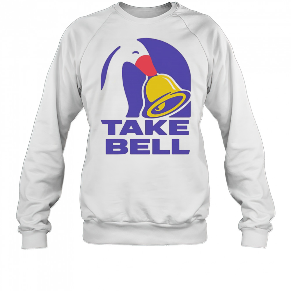 Take bell Taco Bell shirt Sweatshirt
