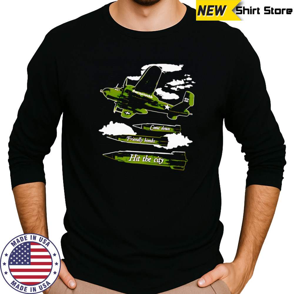 Theroyrtondub Come down Friendly bombs Hit the city shirt Long Sleeved