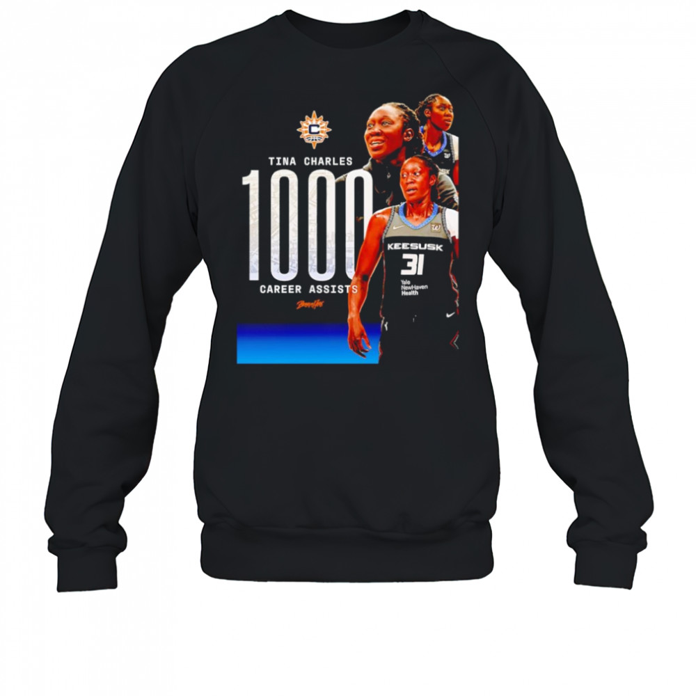 Tina Charles 1000 career assists shirt Sweatshirt