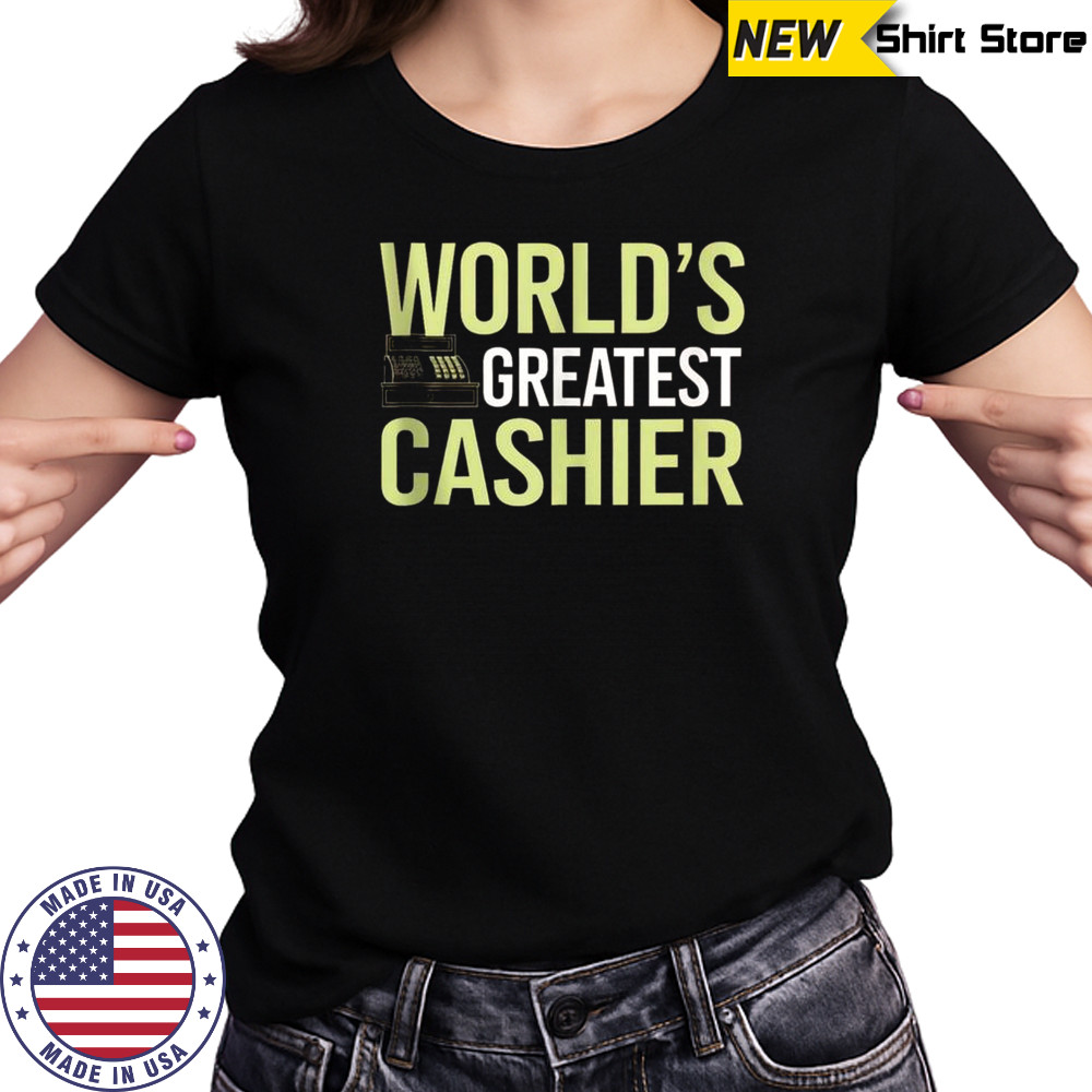 World’s Greatest Cashier T-Shirt Women's T-shirt