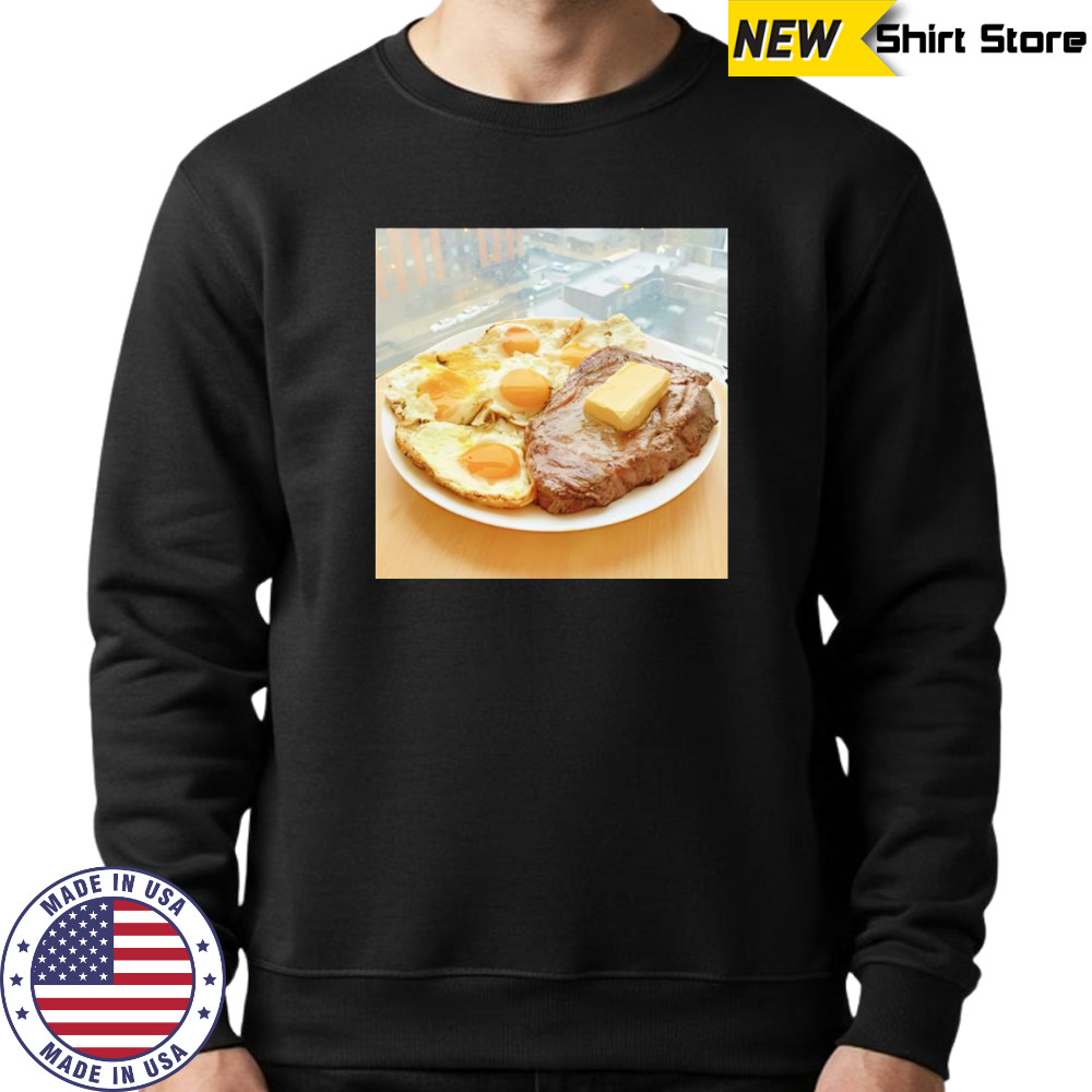 Zack Strength Steak Eggs and Butter shirt Hoodie