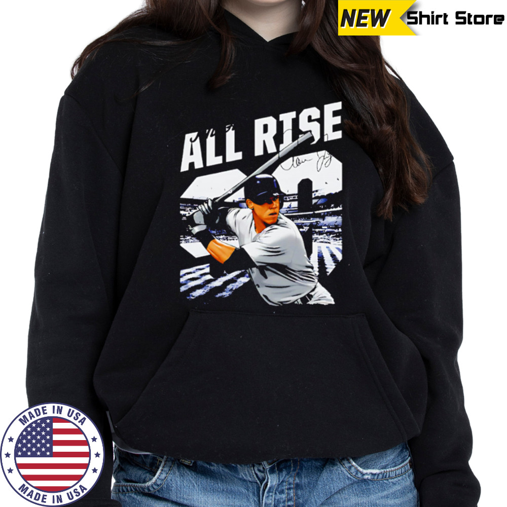 Aaron Judge Stadium All Rise signature shirt Sweatshirt