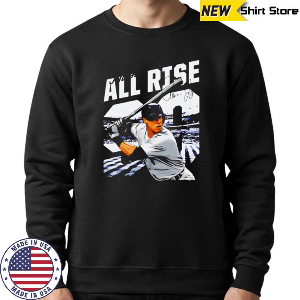Aaron Judge Stadium All Rise signature shirt Hoodie