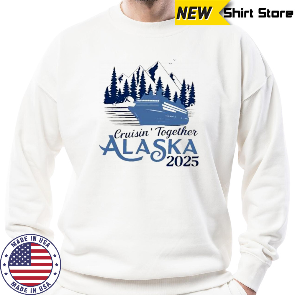 Alaska cruise matching family vacation 2025 shirt Hoodie