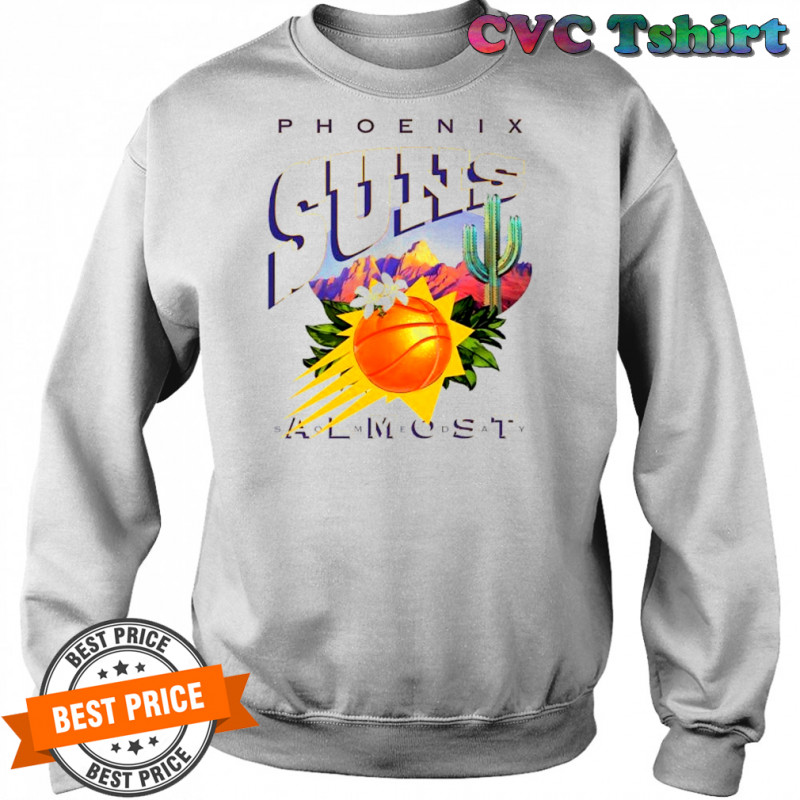 Almost Someday Phoenix Suns T-Shirt Sweatshirt