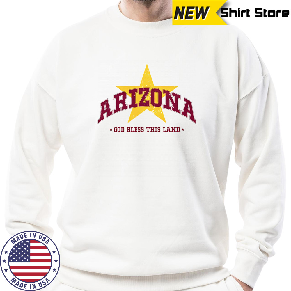 Arizona God bless this land shirt Hoodie