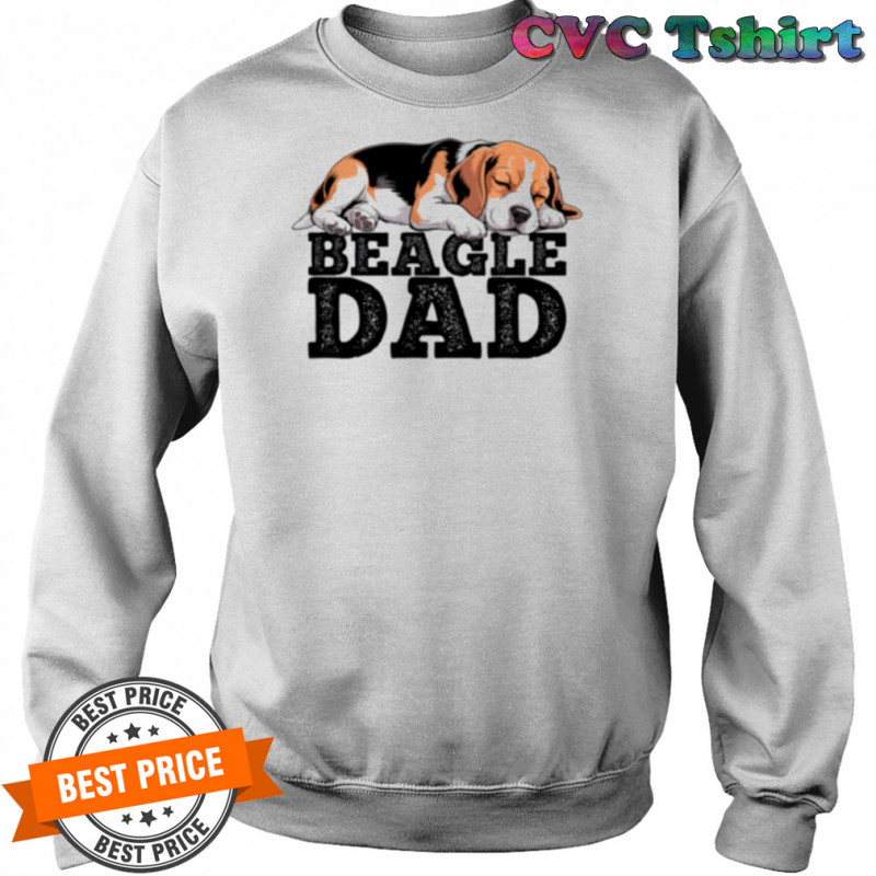 Beagle Dad Dog Shirt Sweatshirt