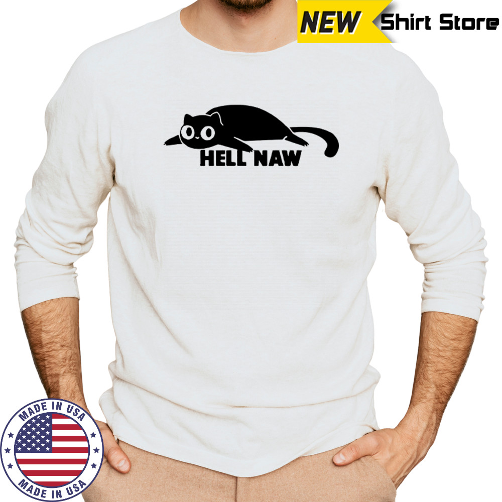 Cat Hell Naw T-Shirt Long Sleeved