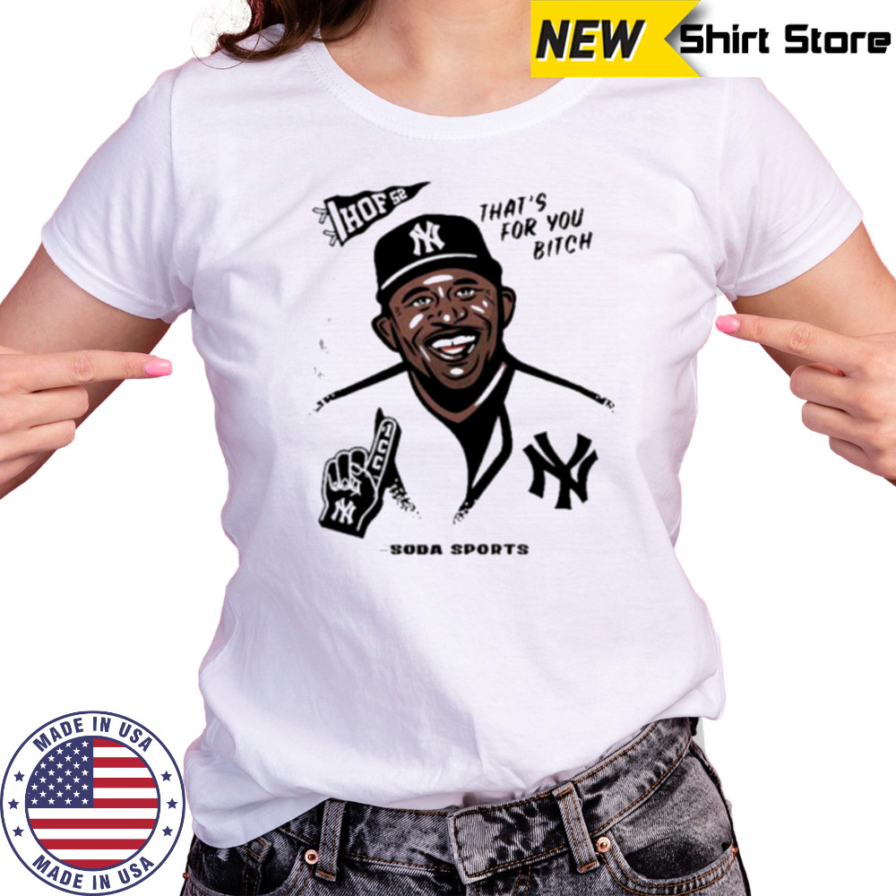 CC Sabathia HOF 52 That’s For You Btich Soda Sports New York Yankees Legend T shirts Women's T-shirt