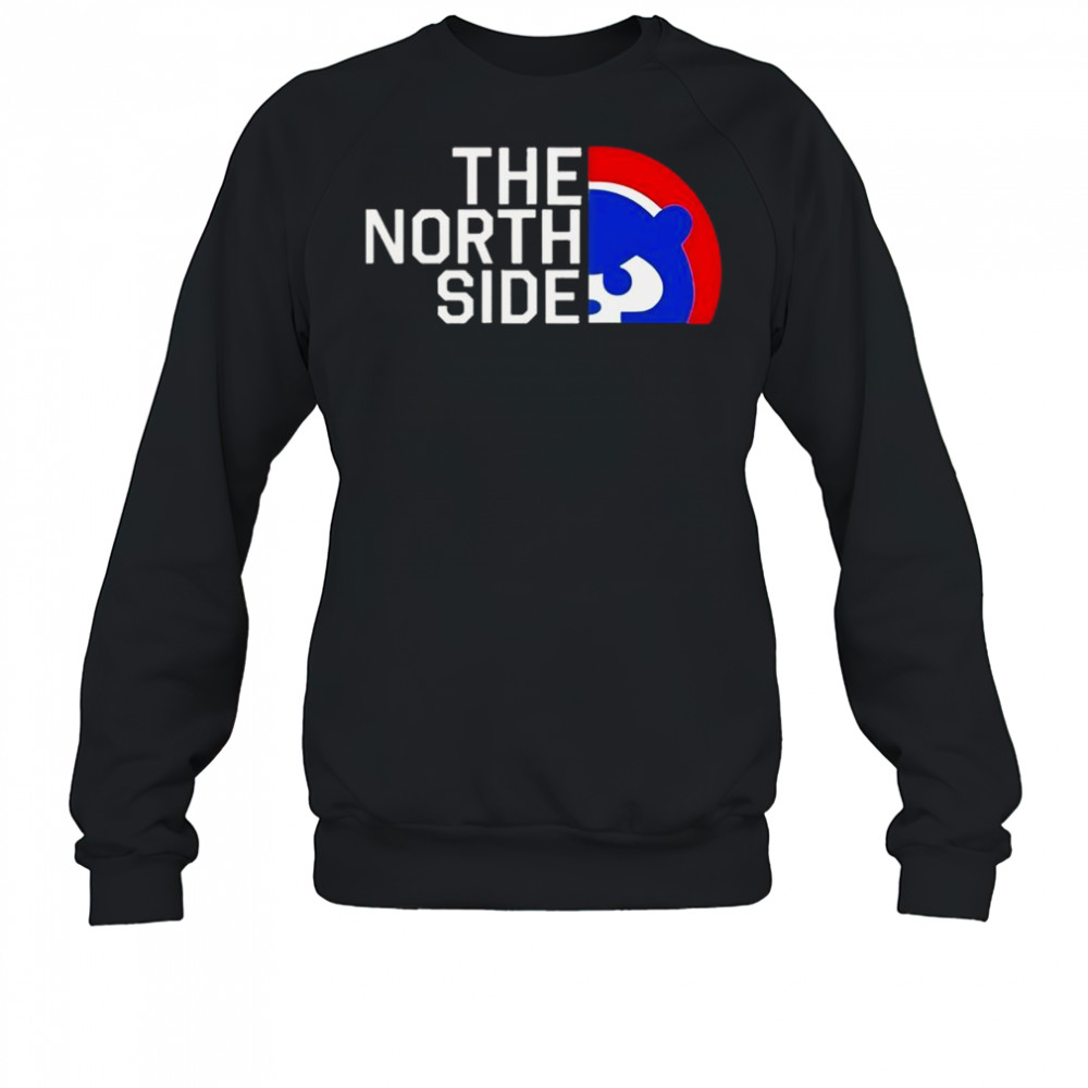 Chicago Cubs The North Side T-Shirt Sweatshirt