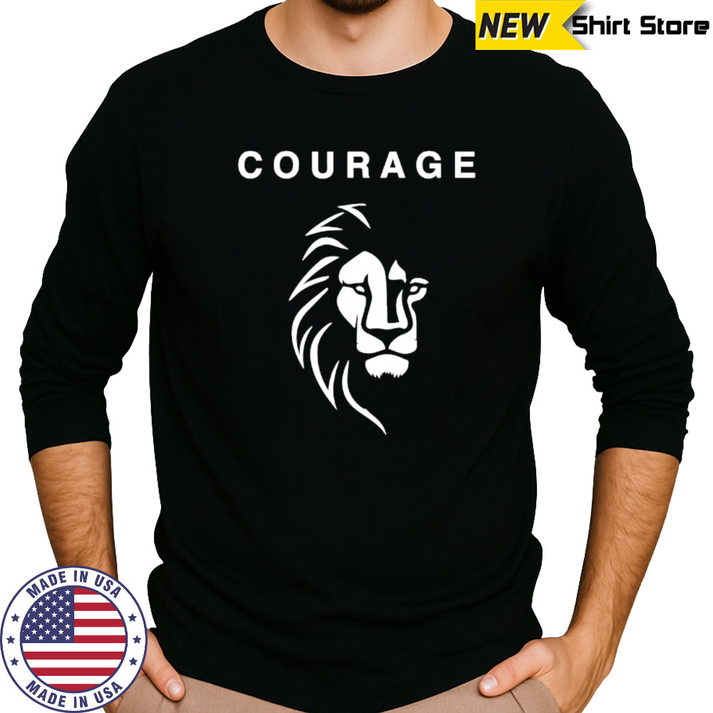 Courage Lion shirt Long Sleeved