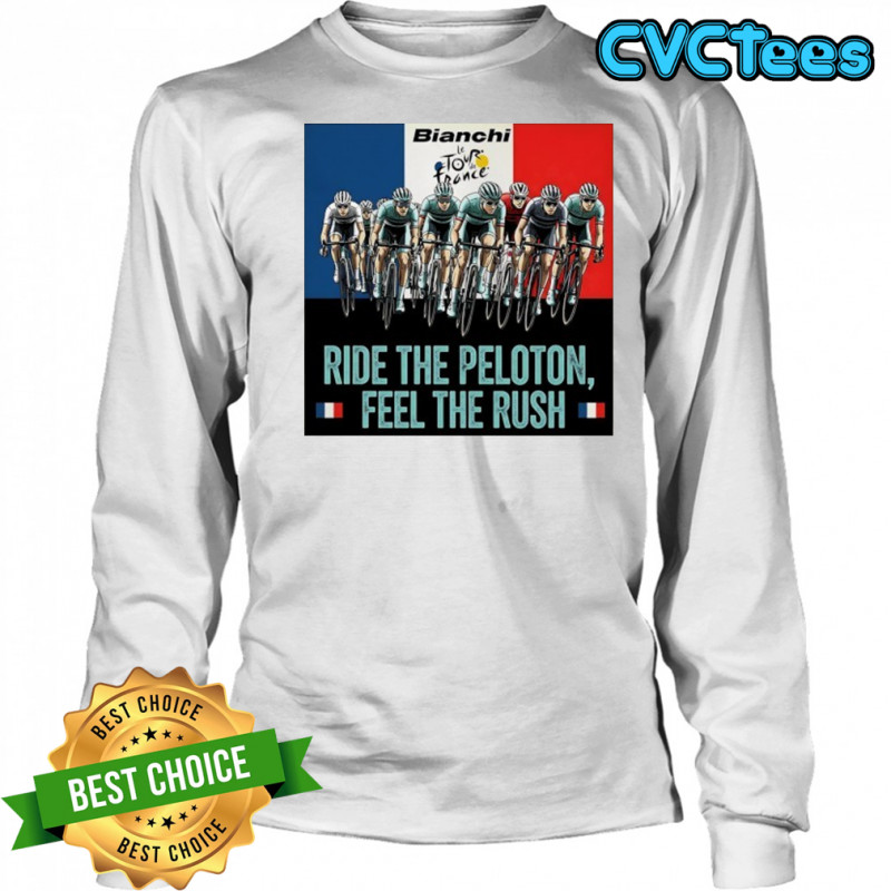 Cycling Tour de France ride the feel the rush shirt Long Sleeved