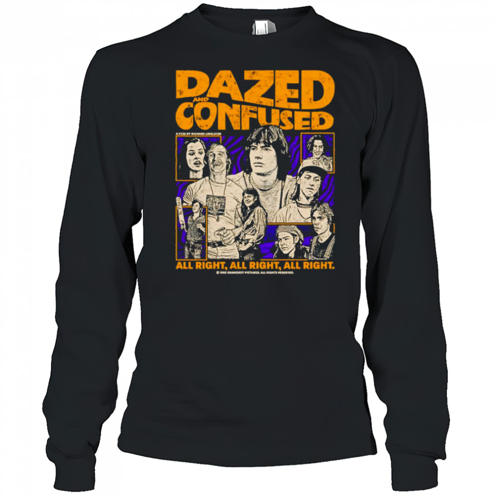 Dazed and Confused all right all right all right shirt Long Sleeved
