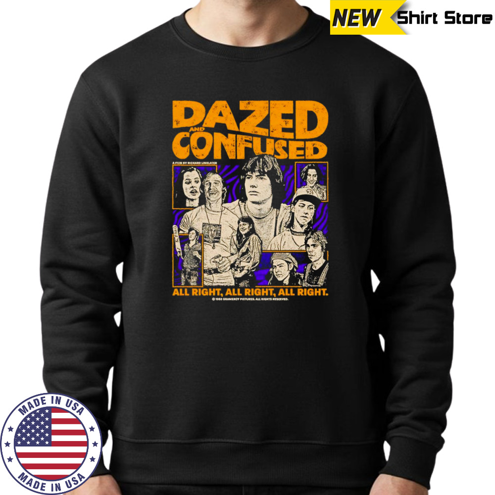 Dazed and Confused all right all right all right shirt Hoodie