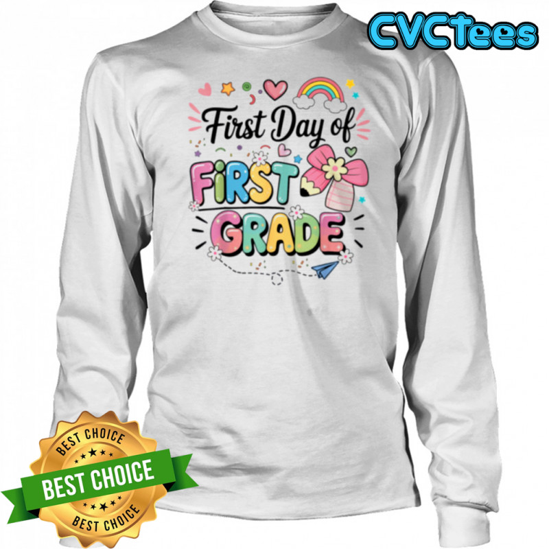 First Day Of First Grade Back To School Teacher Girls Shirt Long Sleeved