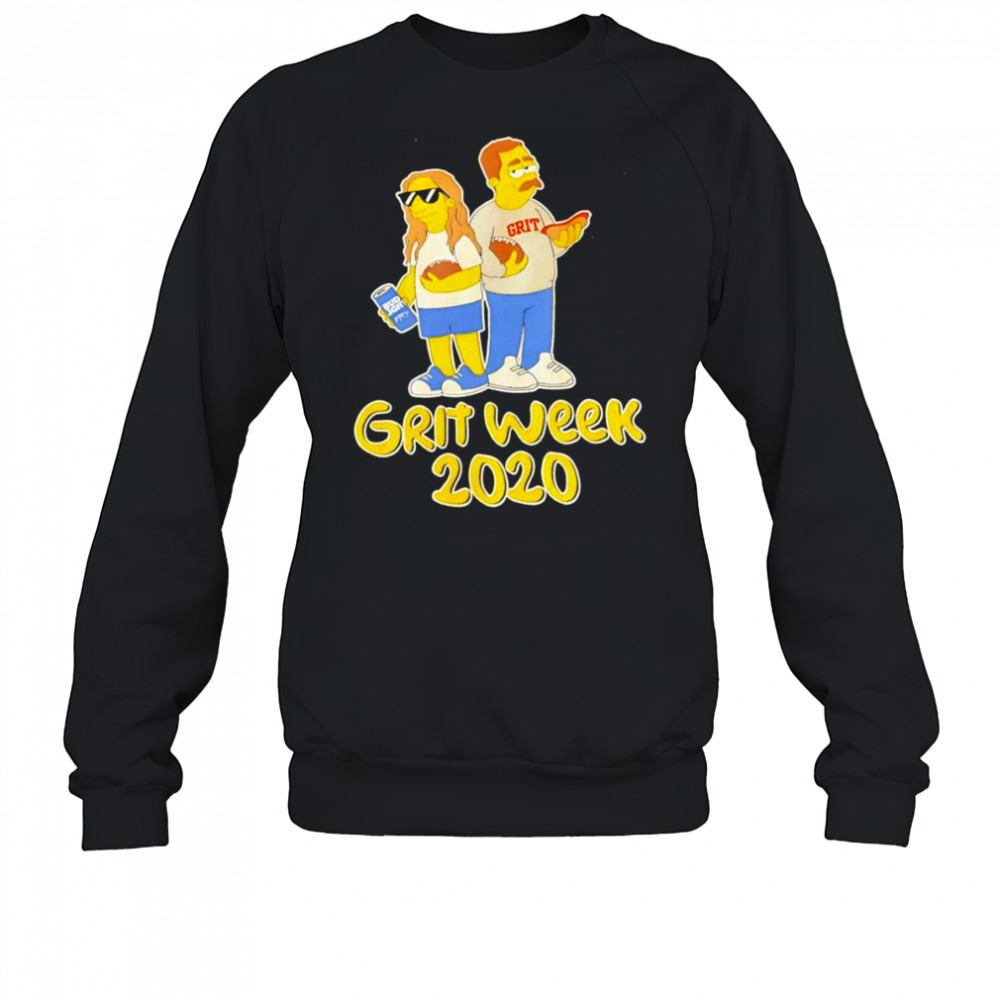 Grit week 2020 shirt Sweatshirt