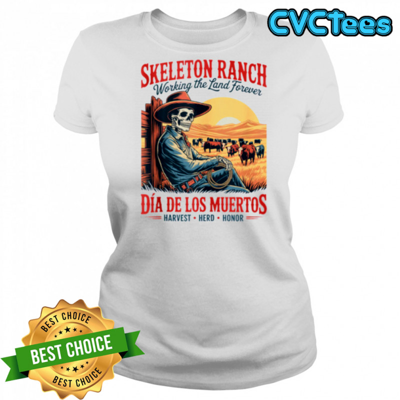 Harvest Herd Honor – DíA De Los Muertos Cowboy Farmer Shirt Women's T-shirt