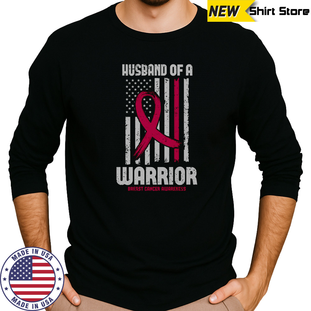 Husband Of A Warrior American Flag Breast Cancer Awareness T-Shirt Long Sleeved