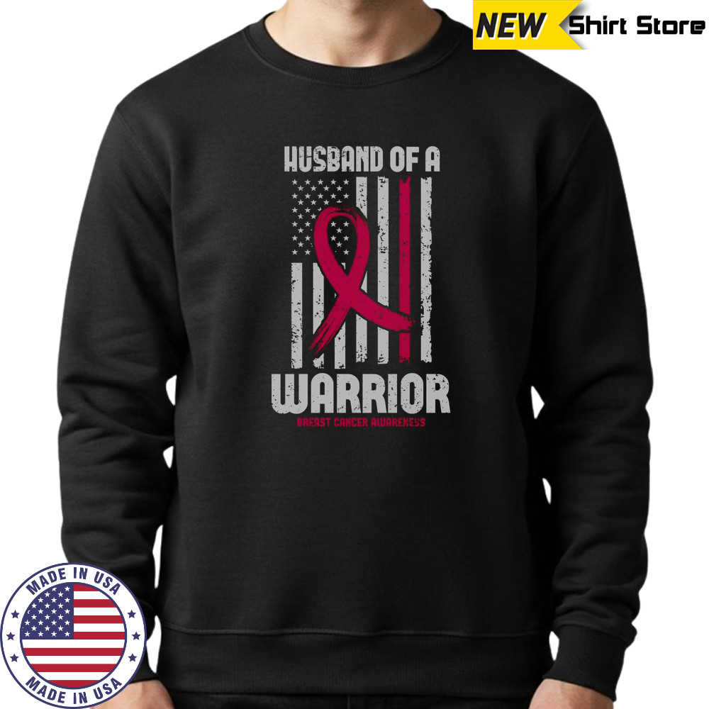 Husband Of A Warrior American Flag Breast Cancer Awareness T-Shirt Hoodie