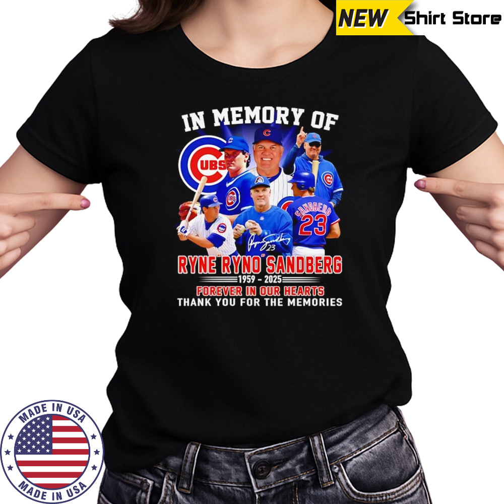 In memory of Ryne Ryno Sandberg 1959 2025 forever in our hearts thank you for the memories shirt Women's T-shirt