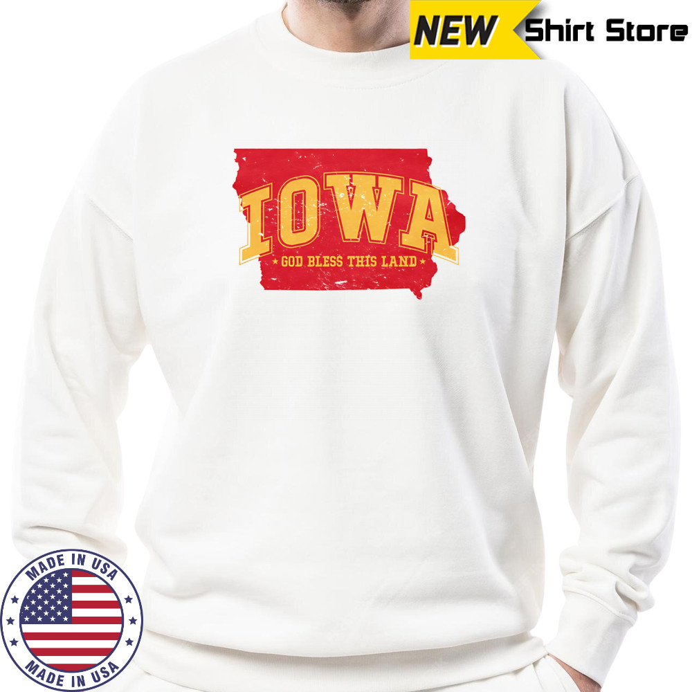 Iowa God bless this land shirt Hoodie