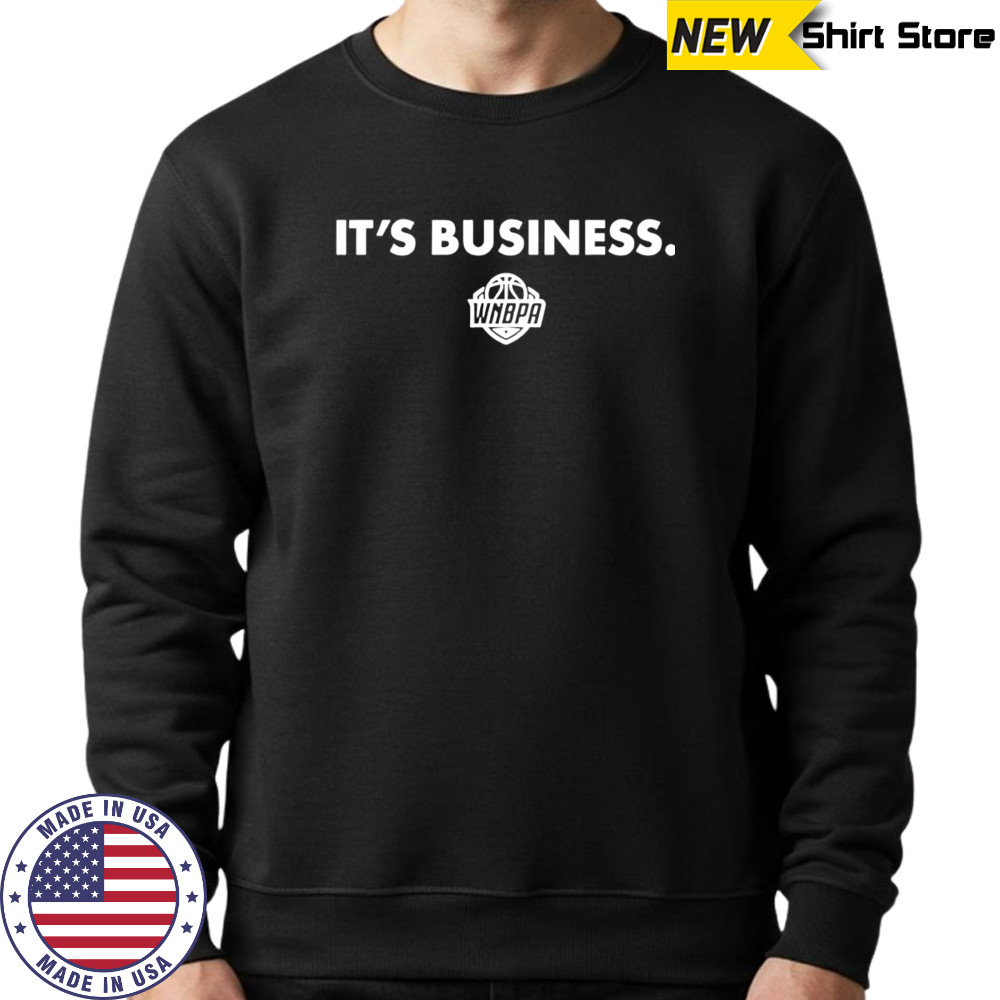 It’s Business WNBPA shirt Hoodie
