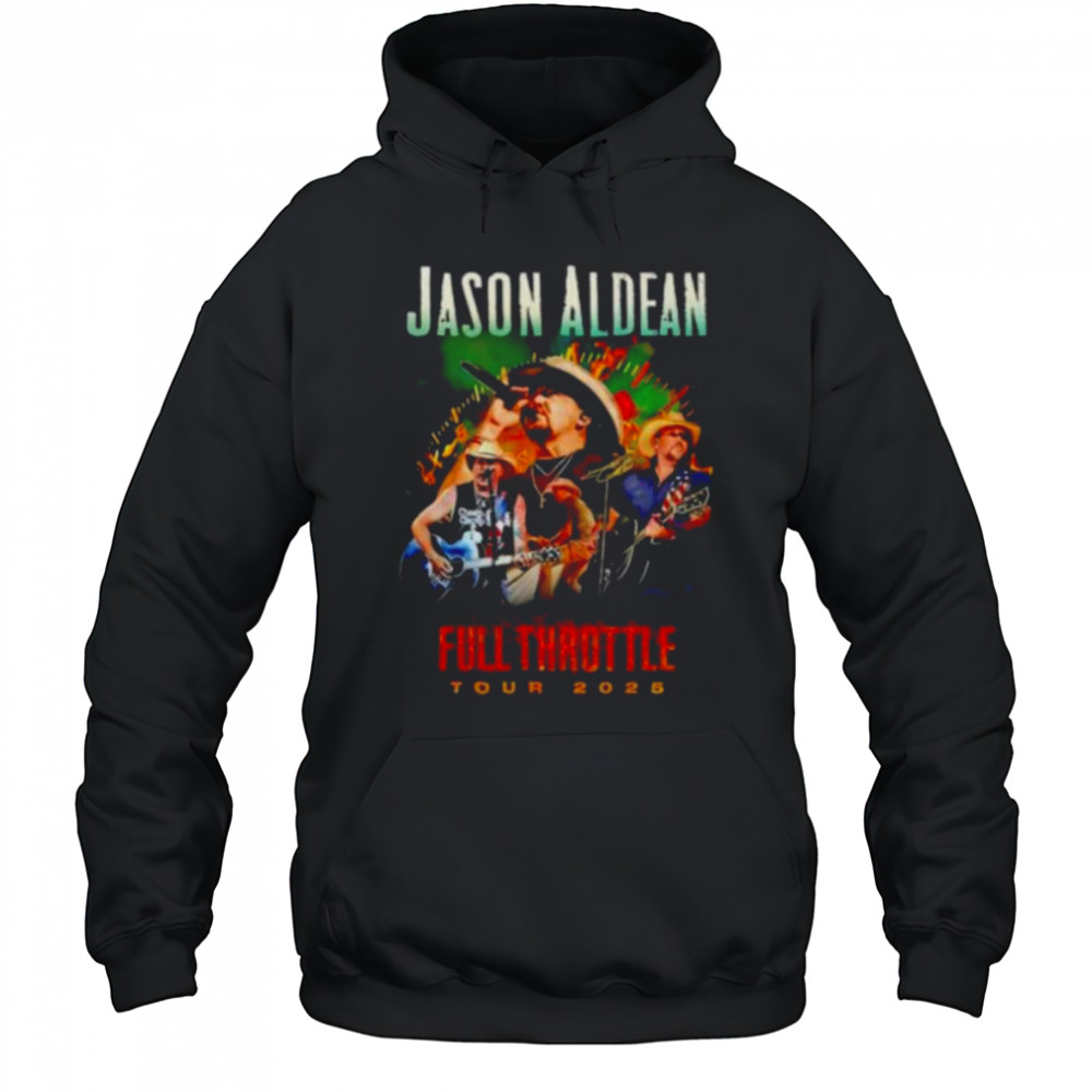 Jason Aldean Full Throttle Tour 2025 signature shirt Hoodie