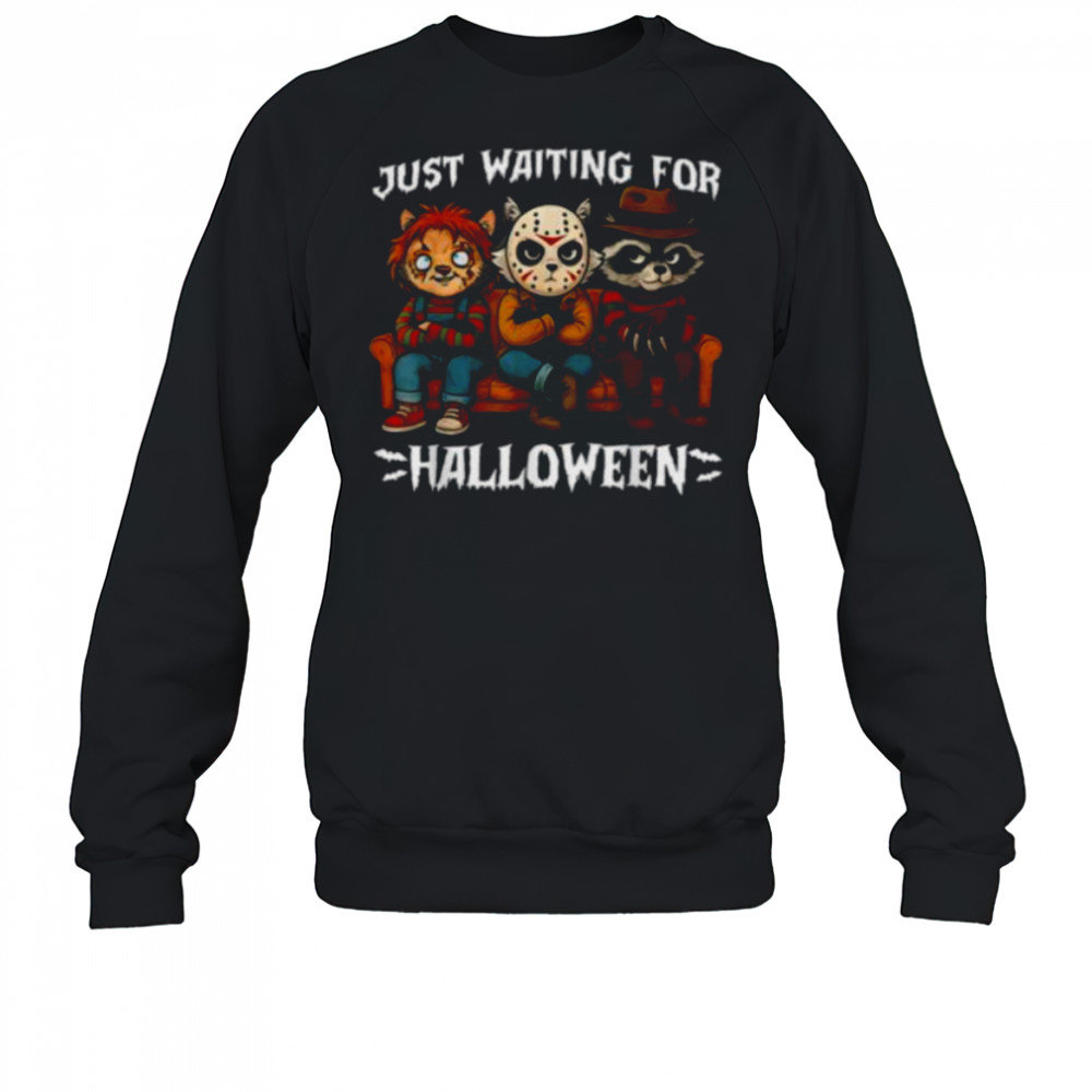 Just Waiting For Halloween Horror Raccoon Shirt Sweatshirt