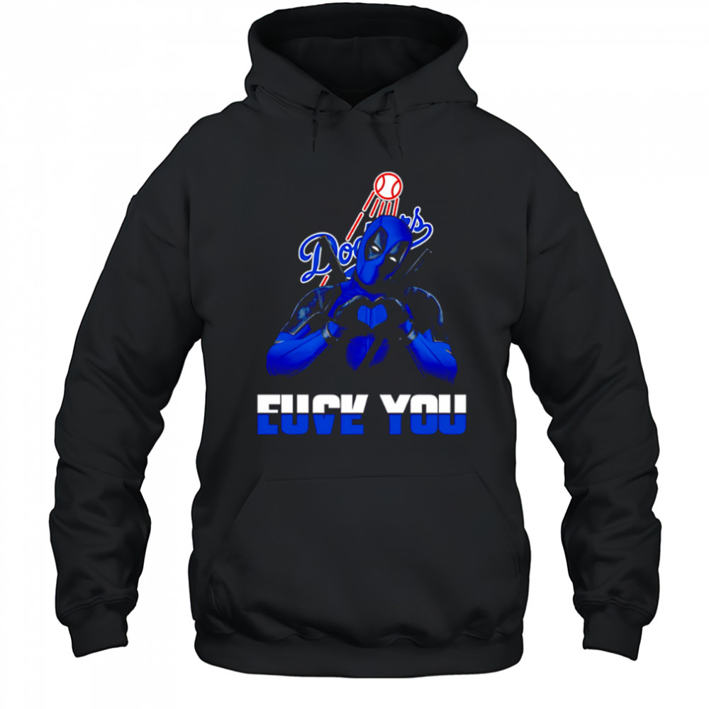 Los Angeles Dodgers Deadpool Love You Fuck You Baseball shirt Hoodie