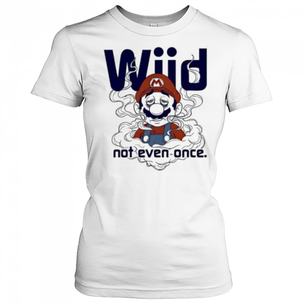 Mario Wiid Not Even Once shirt Women's T-shirt