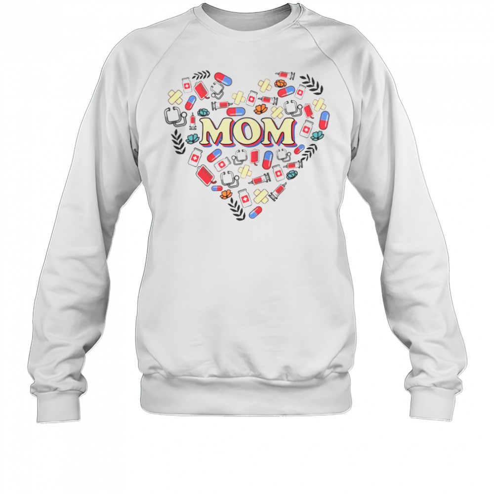 Mom Heart Medical T-Shirt Sweatshirt
