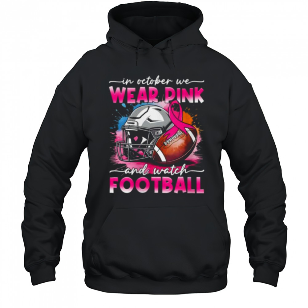 October Wear Pink Watch Football Breast Cancer Awareness Shirt Hoodie